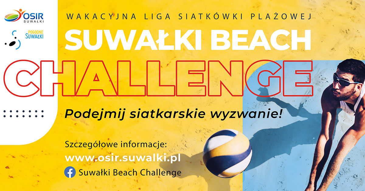 Suwałki Beach Challenge - podejmij siatkarskie wyzwanie - plakat wydarzenia